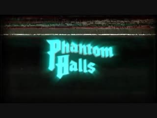 phantom halls 2018 game trailer