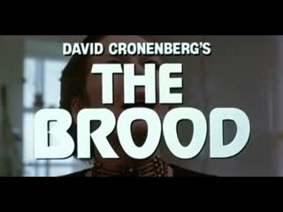 brood (the brood) 1979, trailer in russian