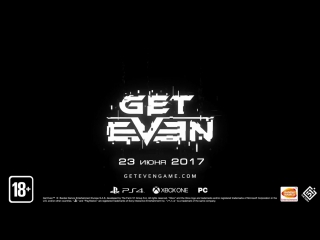 get even, 2017, game trailer