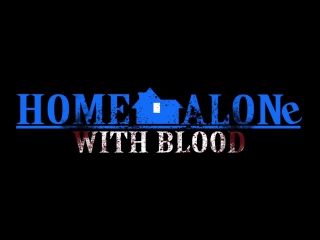 home alone with blood 1